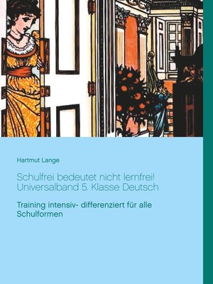 cover image of Schulfrei bedeutet nicht lernfrei! Universalband 5. Klasse Deutsch